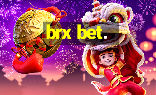 brx bet.