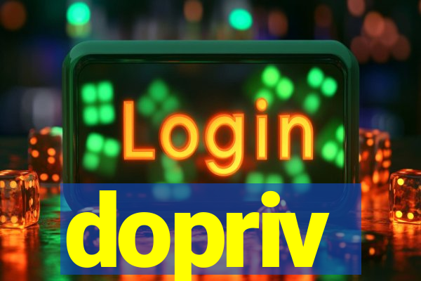 dopriv