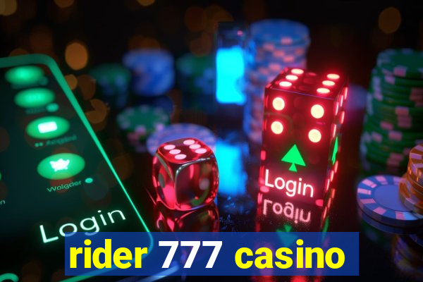 rider 777 casino