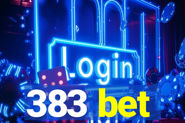 383 bet