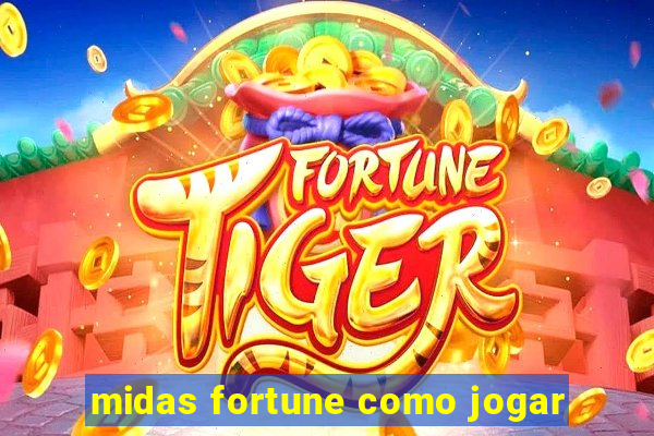 midas fortune como jogar