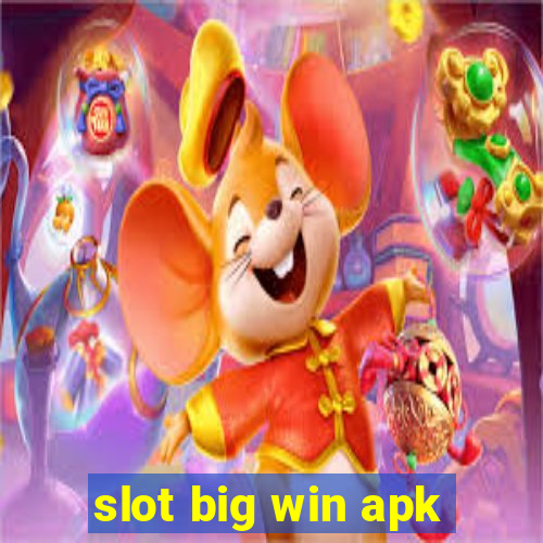 slot big win apk