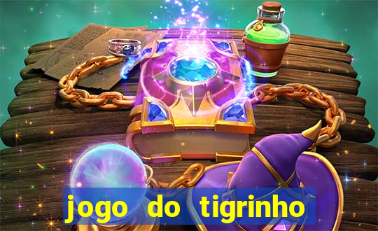 jogo do tigrinho que da bonus