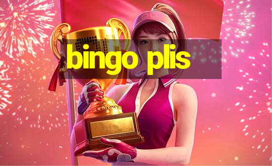 bingo plis