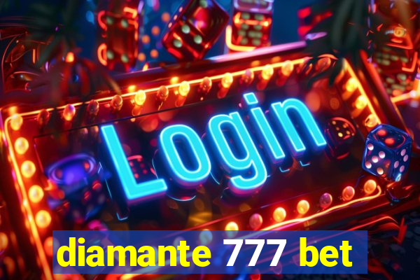 diamante 777 bet