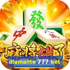 diamante 777 bet