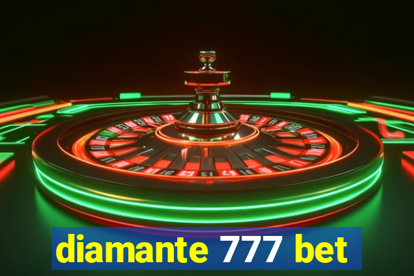 diamante 777 bet