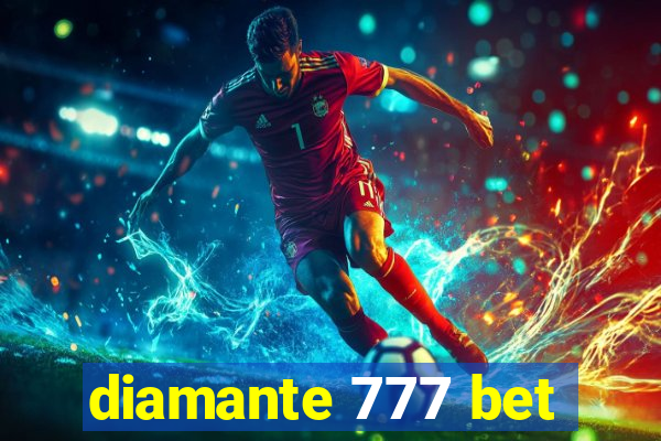 diamante 777 bet