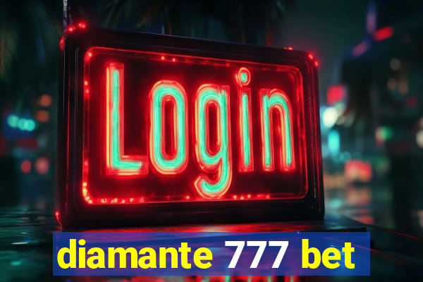 diamante 777 bet