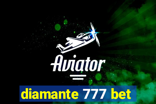 diamante 777 bet