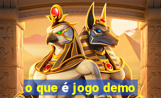 o que é jogo demo