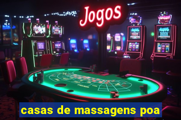 casas de massagens poa