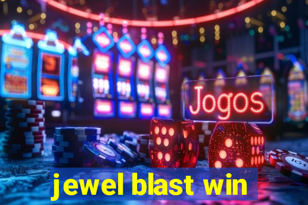 jewel blast win