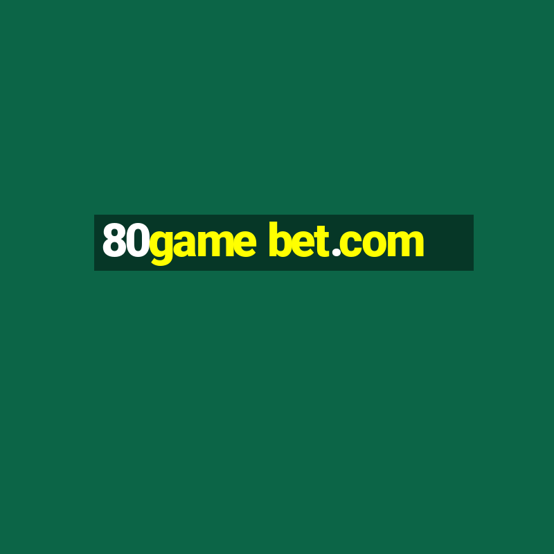 80game bet.com