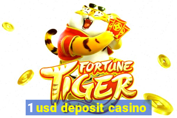 1 usd deposit casino