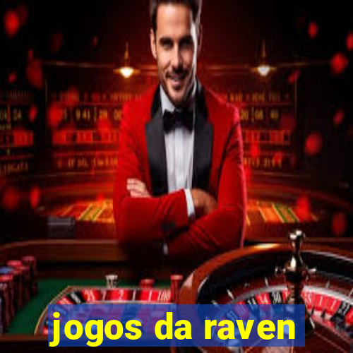 jogos da raven