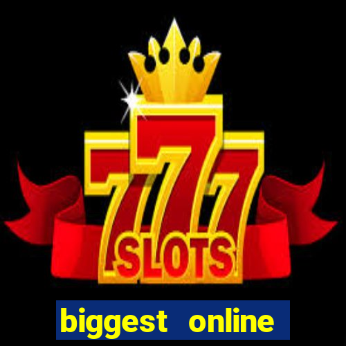 biggest online casino in the world