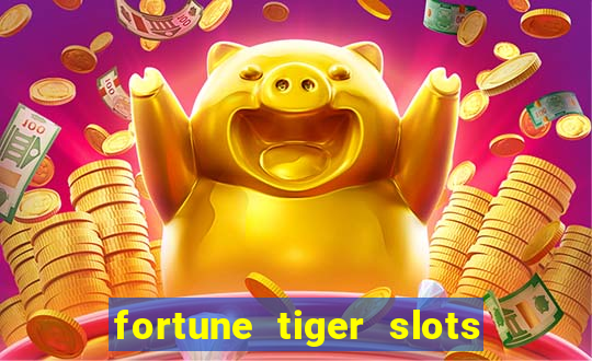 fortune tiger slots paga de verdade