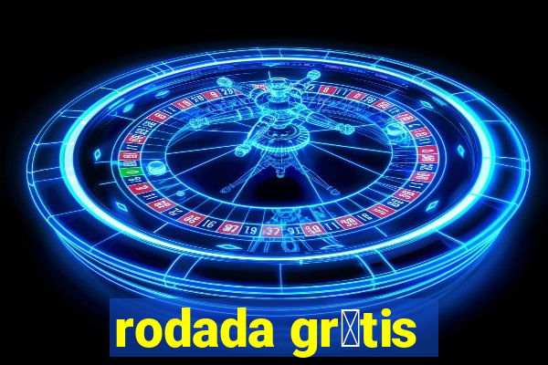 rodada gr谩tis