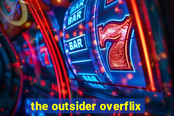 the outsider overflix