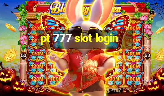 pt 777 slot login