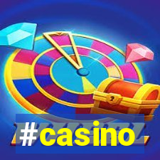 #casino