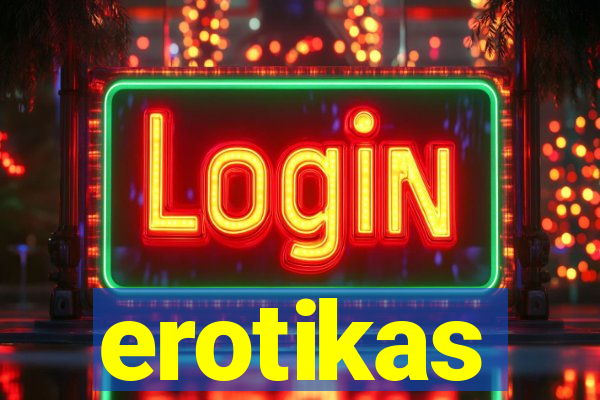 erotikas