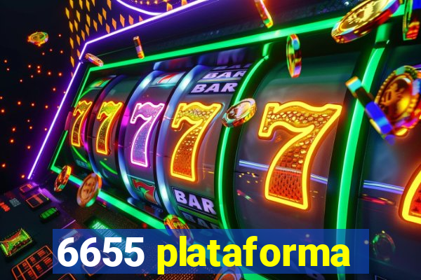 6655 plataforma