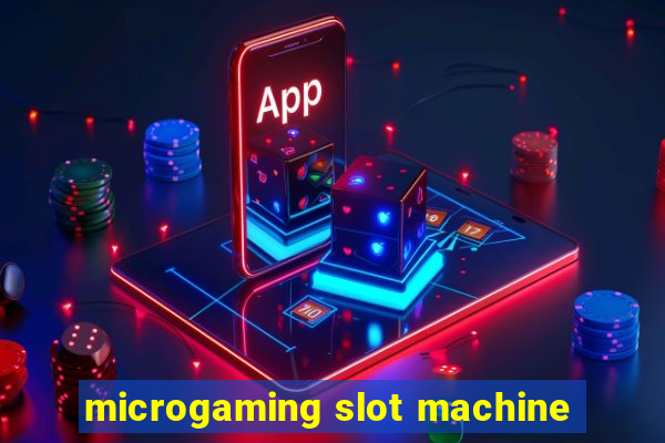 microgaming slot machine