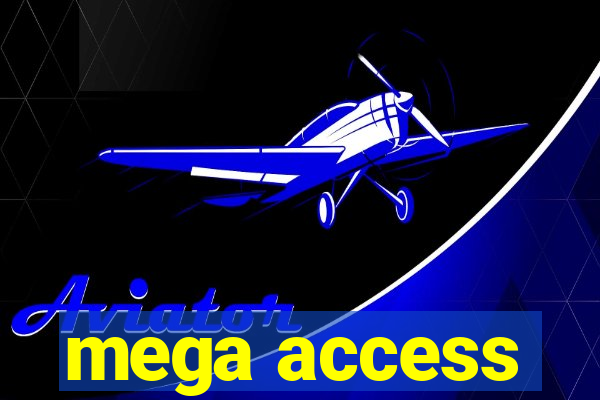 mega access