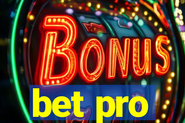 bet pro