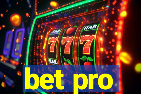 bet pro