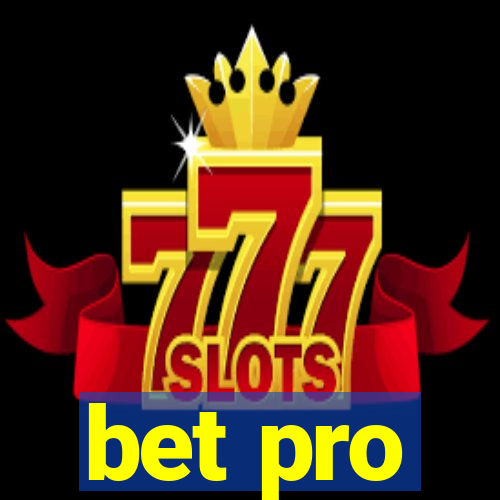 bet pro