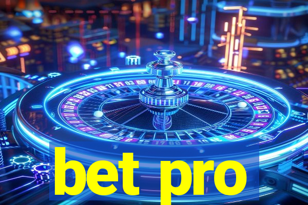 bet pro