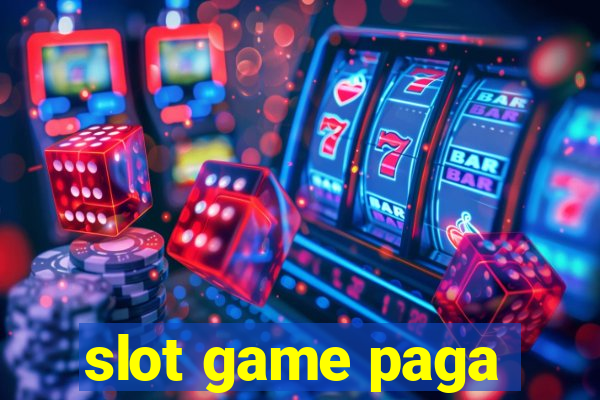 slot game paga