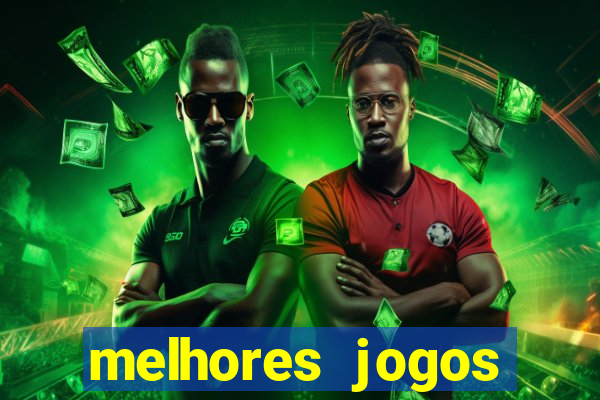 melhores jogos apostar hoje