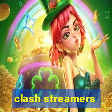 clash streamers