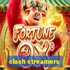 clash streamers