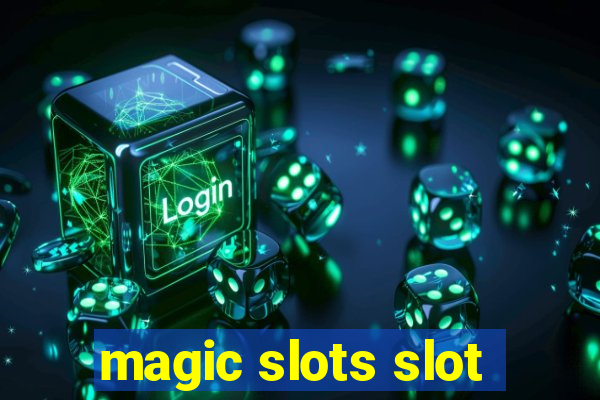 magic slots slot