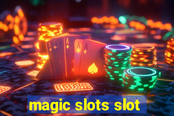 magic slots slot