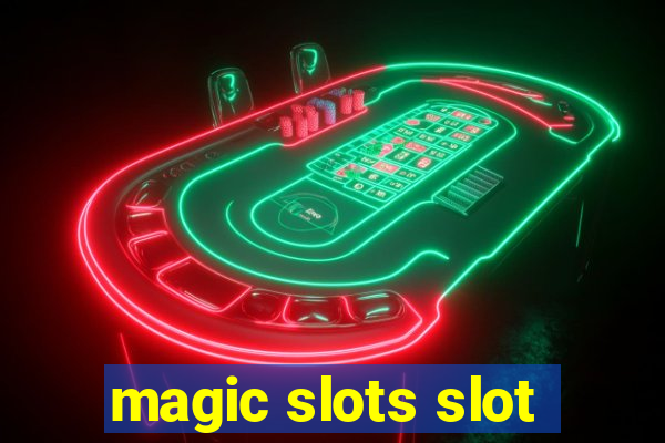 magic slots slot