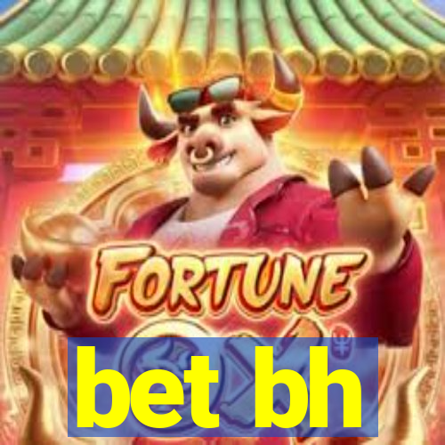 bet bh