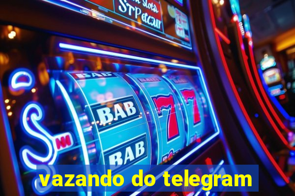 vazando do telegram