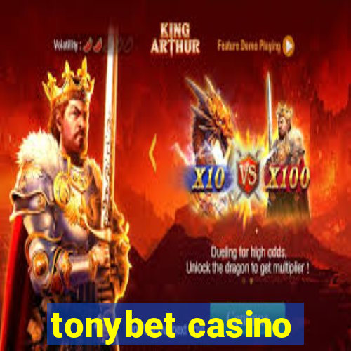 tonybet casino