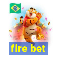 fire bet