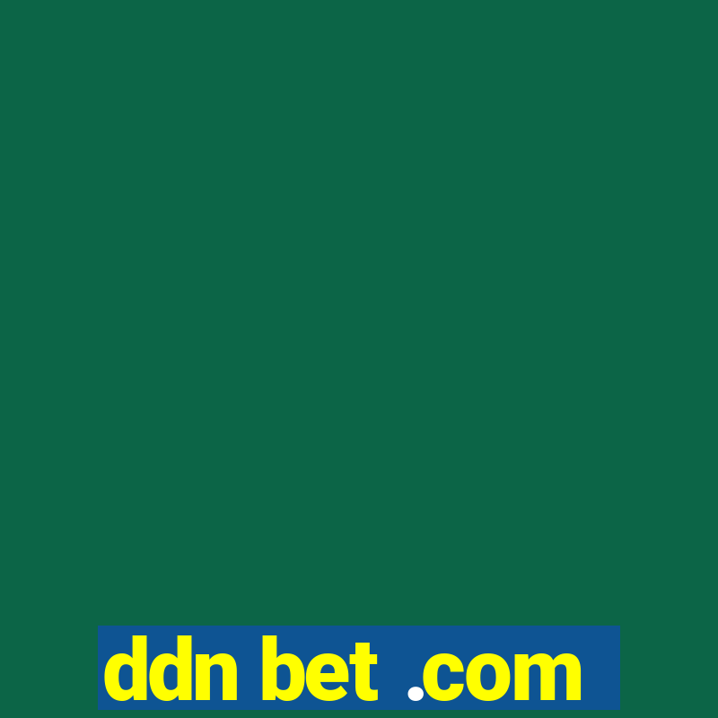 ddn bet .com