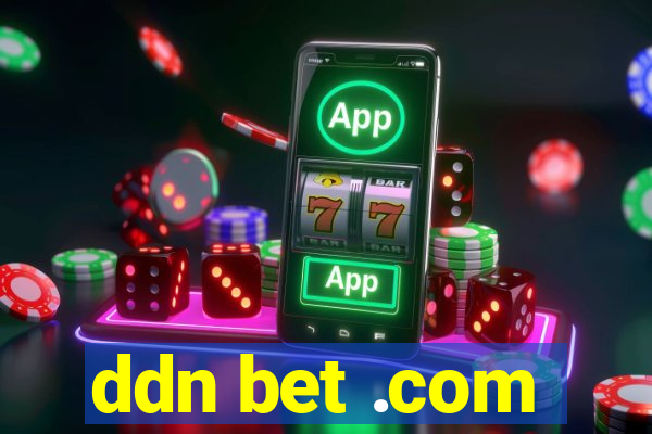 ddn bet .com