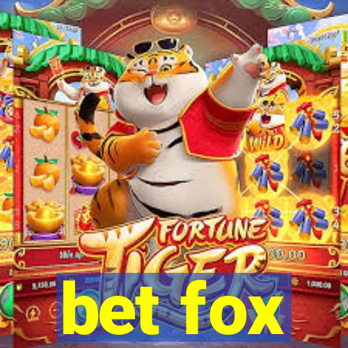 bet fox