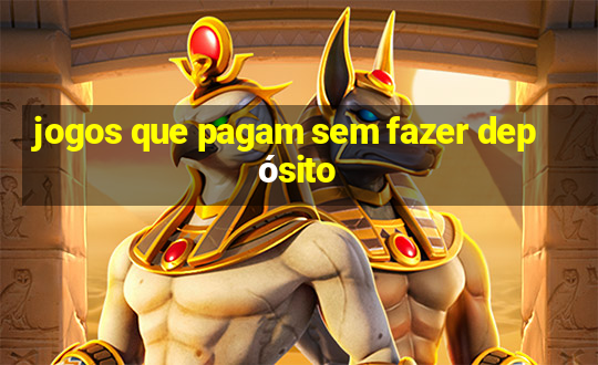 jogos que pagam sem fazer depósito