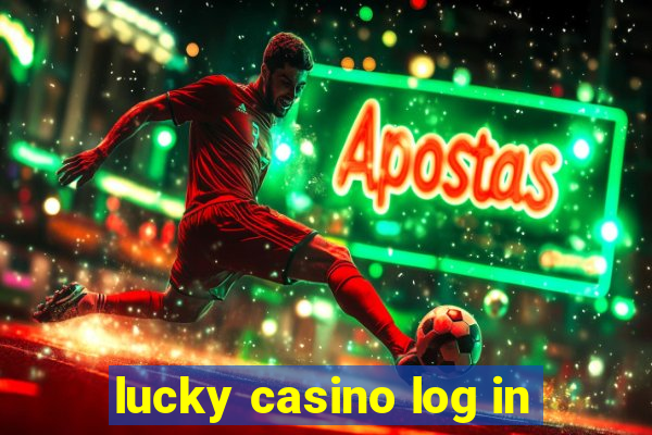 lucky casino log in